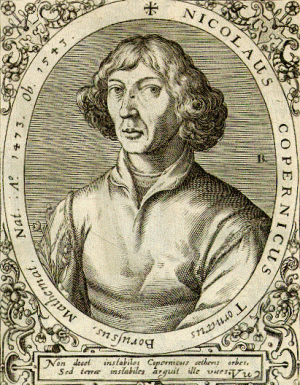 Nicolaus Copernicus (lateinisch[1], * 19. Februar 1473 in Thorn; † 24. Mai 1543 in Frauenburg)